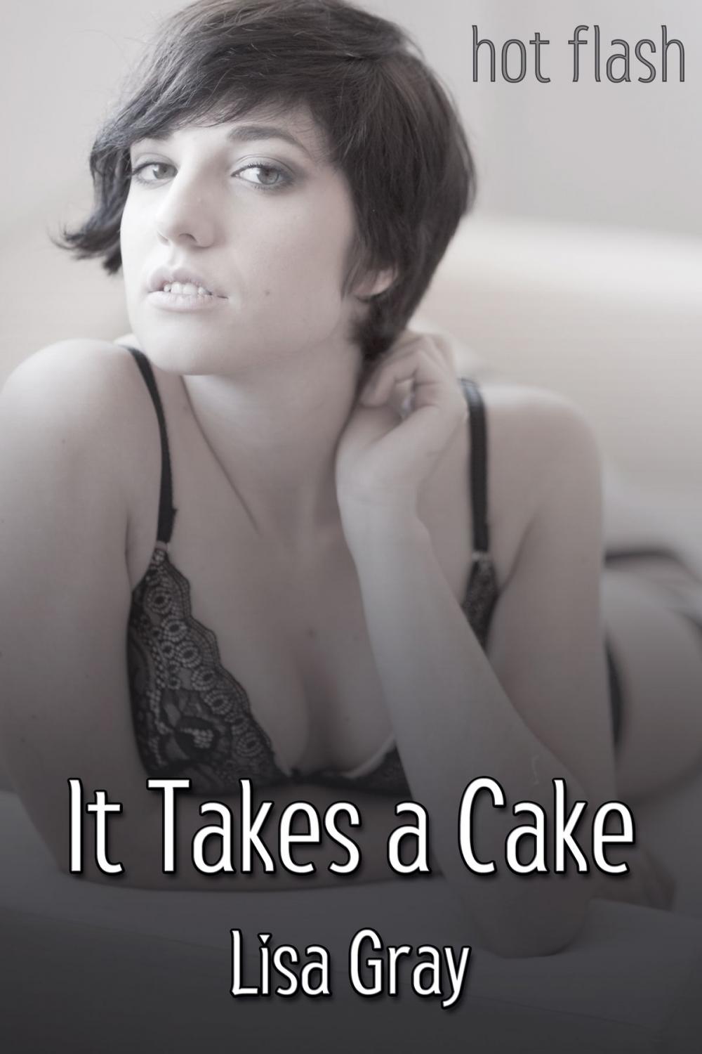 Big bigCover of It Takes a Cake