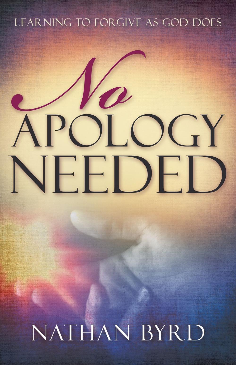 Big bigCover of No Apology Needed