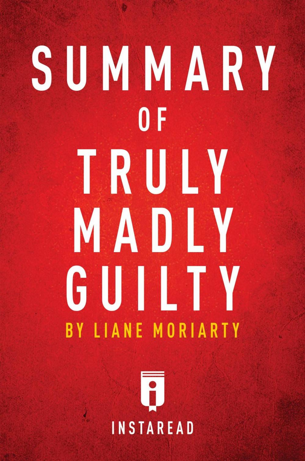 Big bigCover of Summary of Truly Madly Guilty