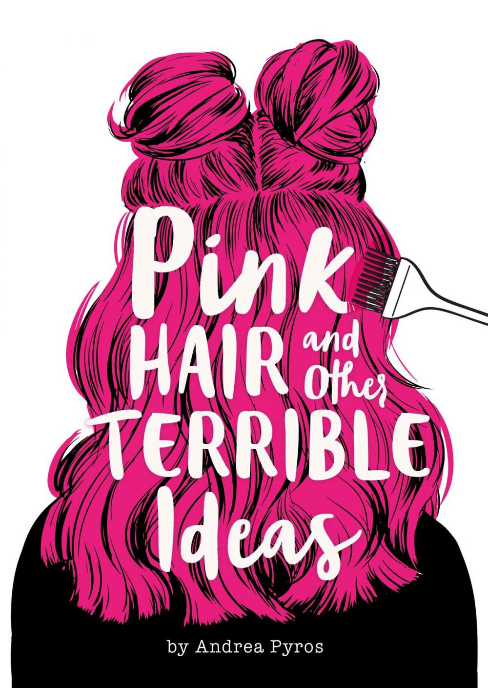 Big bigCover of Pink Hair and Other Terrible Ideas