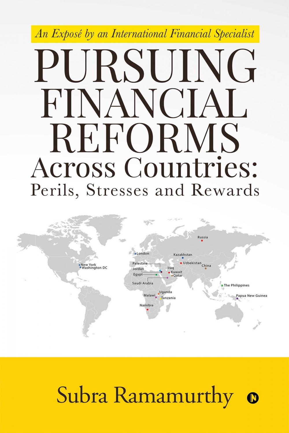 Big bigCover of Pursuing Financial Reforms Across Countries: Perils, Stresses and Rewards