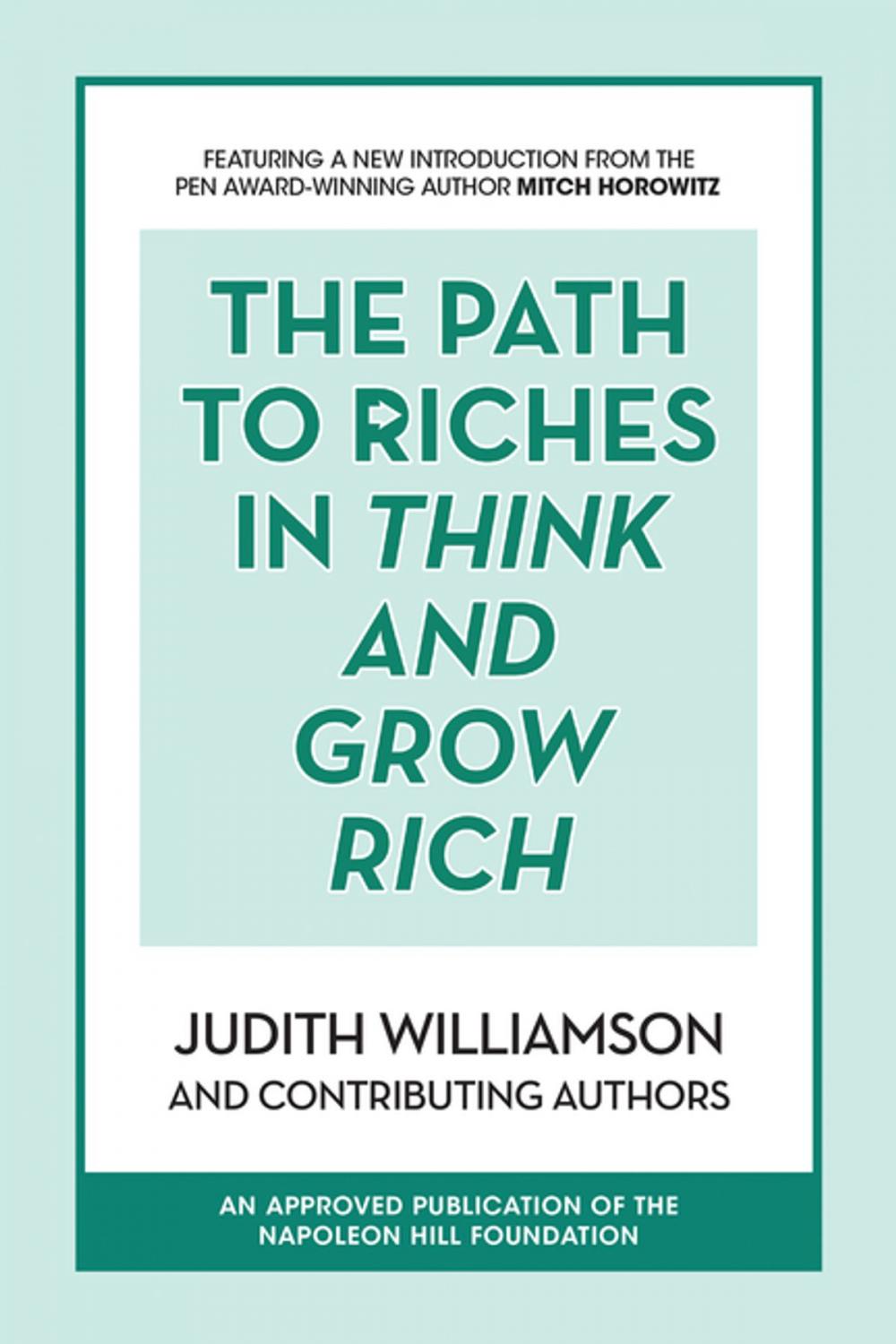 Big bigCover of The Path to Riches in Think and Grow Rich