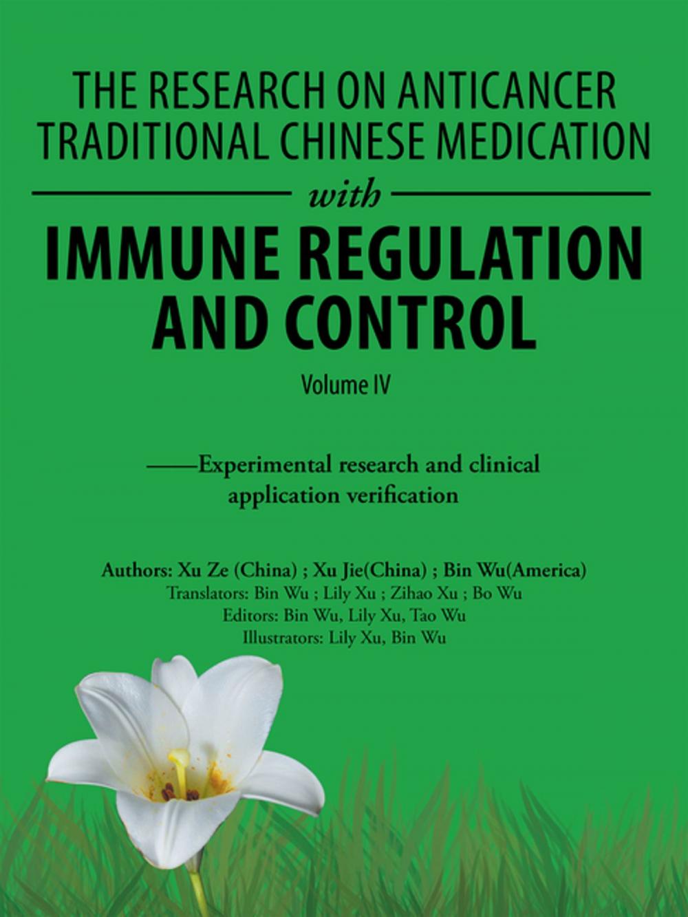 Big bigCover of The Research on Anticancer Traditional Chinese Medication with Immune Regulation and Control