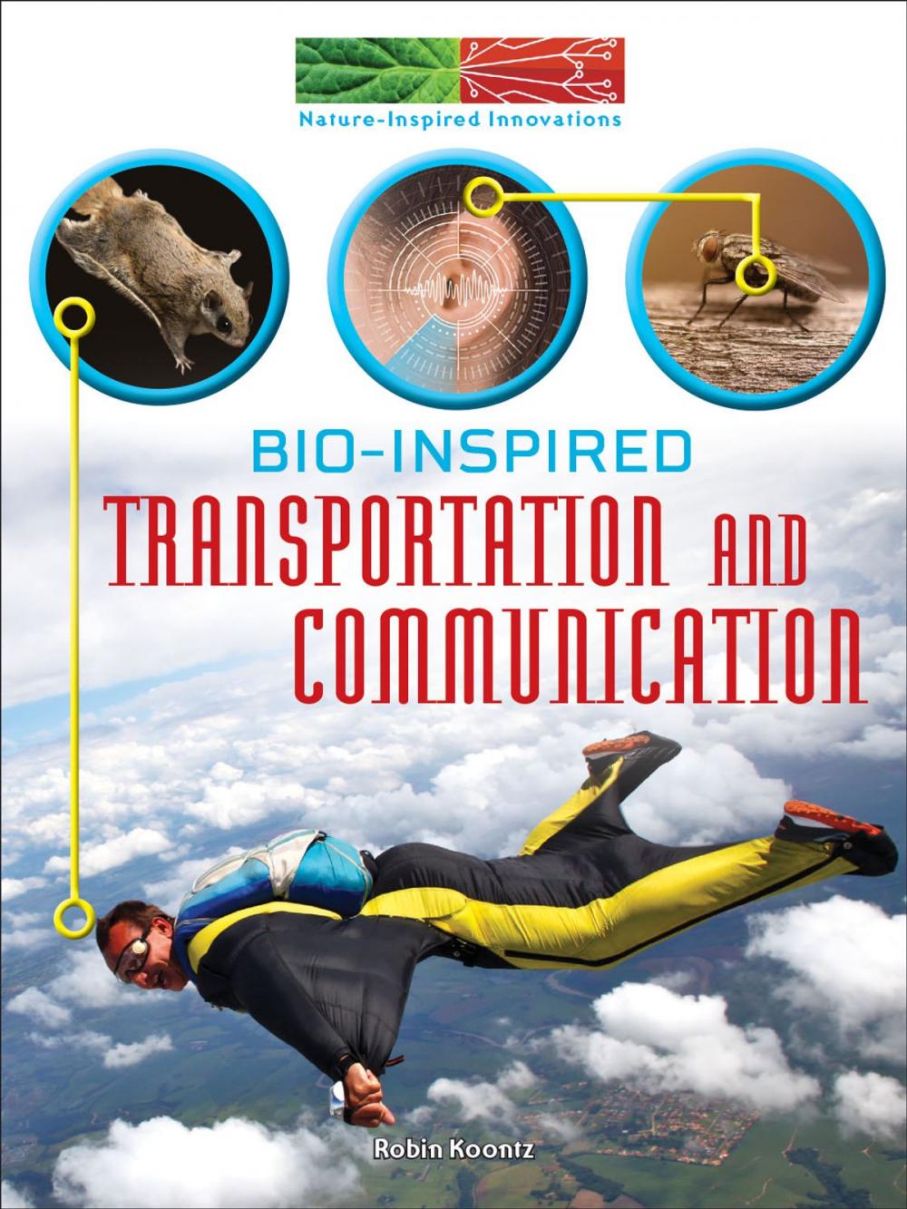 Big bigCover of Bio-Inspired Transportation and Communication