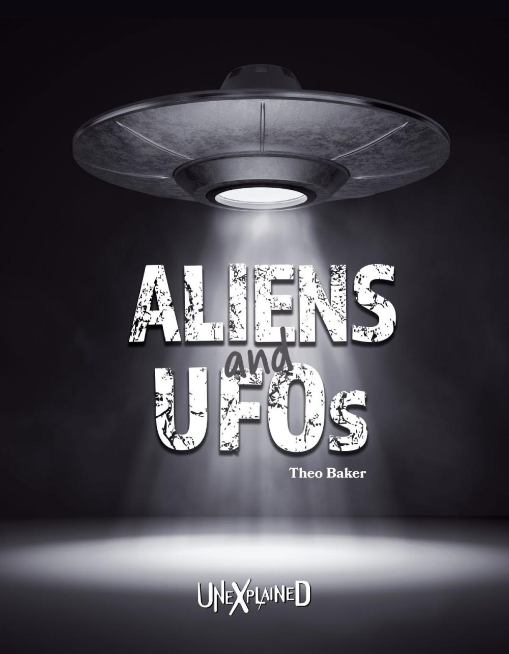 Big bigCover of Unexplained Aliens and UFOs