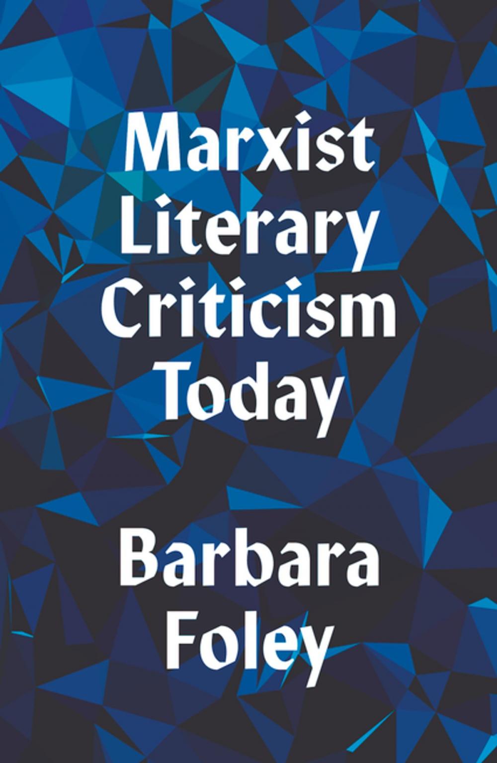 Big bigCover of Marxist Literary Criticism Today