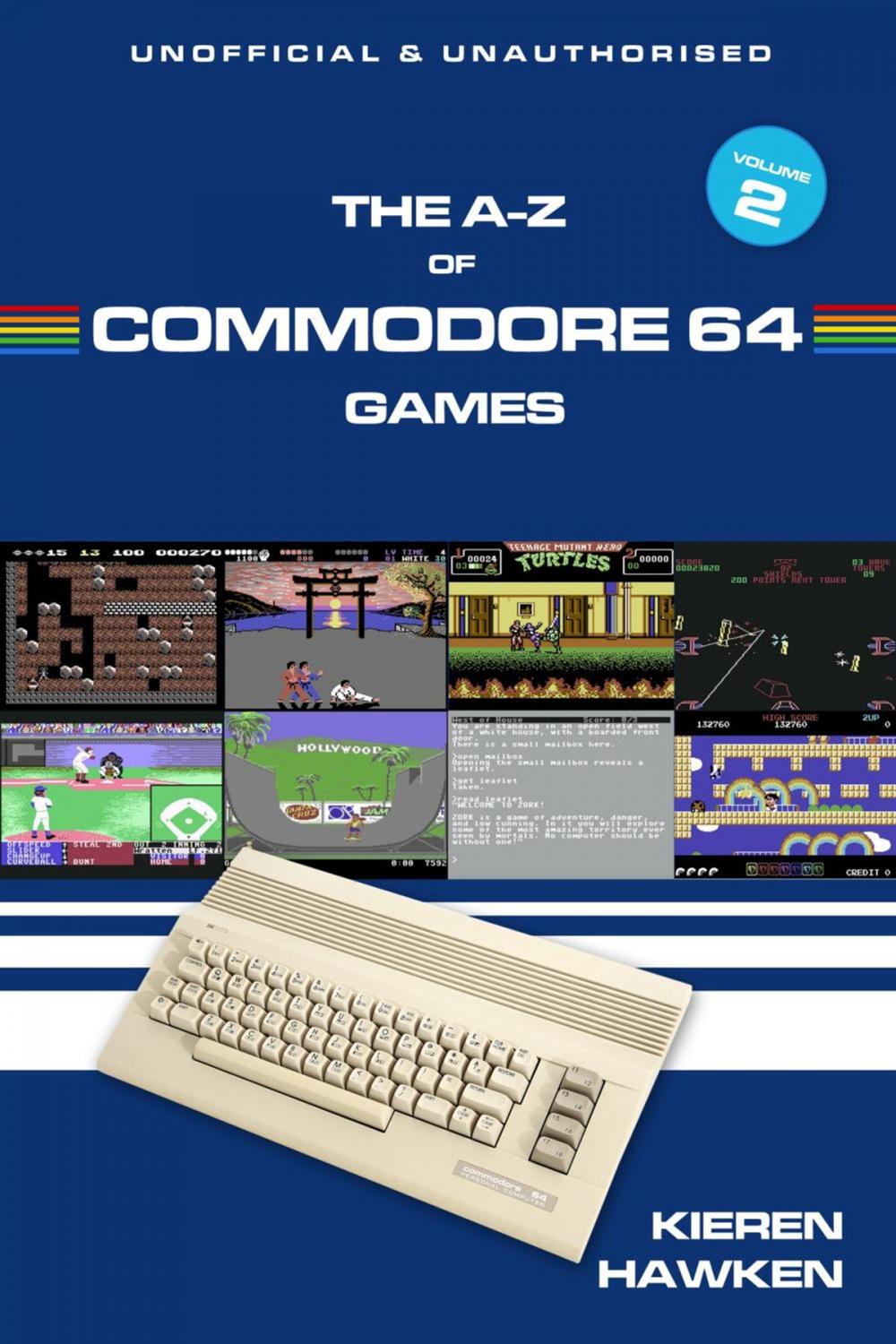 Big bigCover of The A-Z of Commodore 64 Games: Volume 2