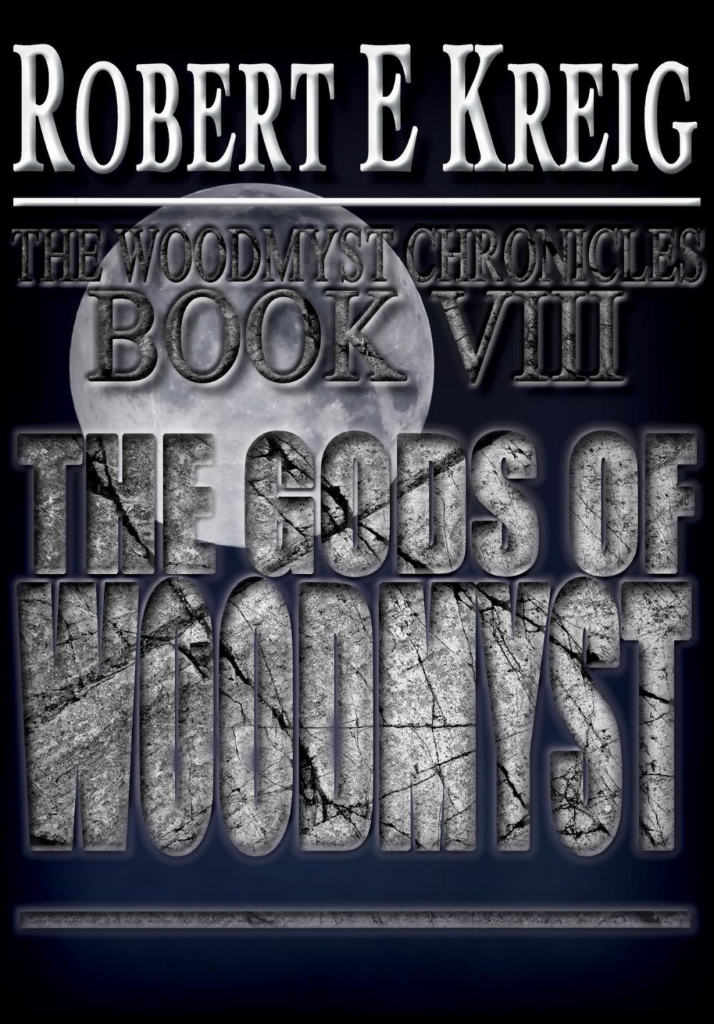 Big bigCover of The Gods of Woodmyst