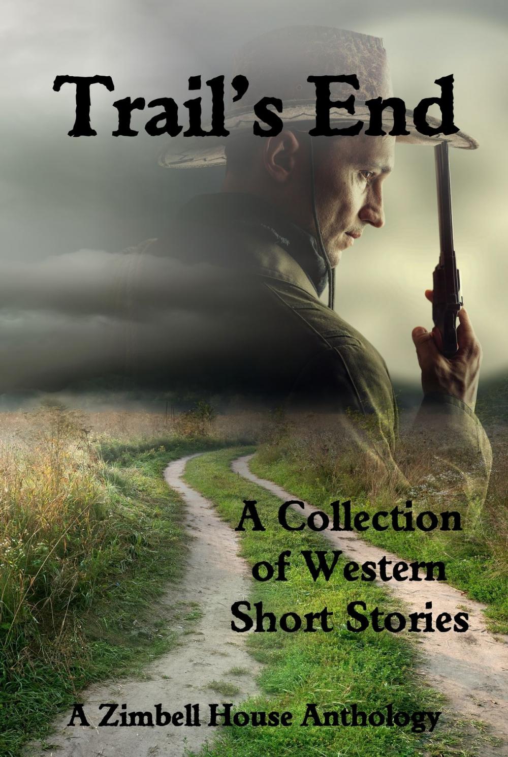 Big bigCover of Trail's End: A Collection of Western Short Stories