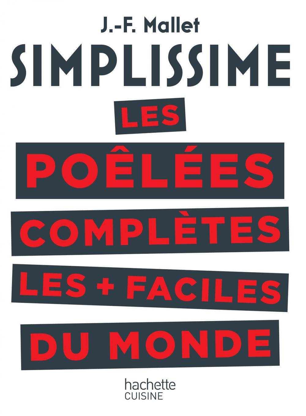 Big bigCover of SIMPLISSIME Les poêlées complètes les plus faciles du monde