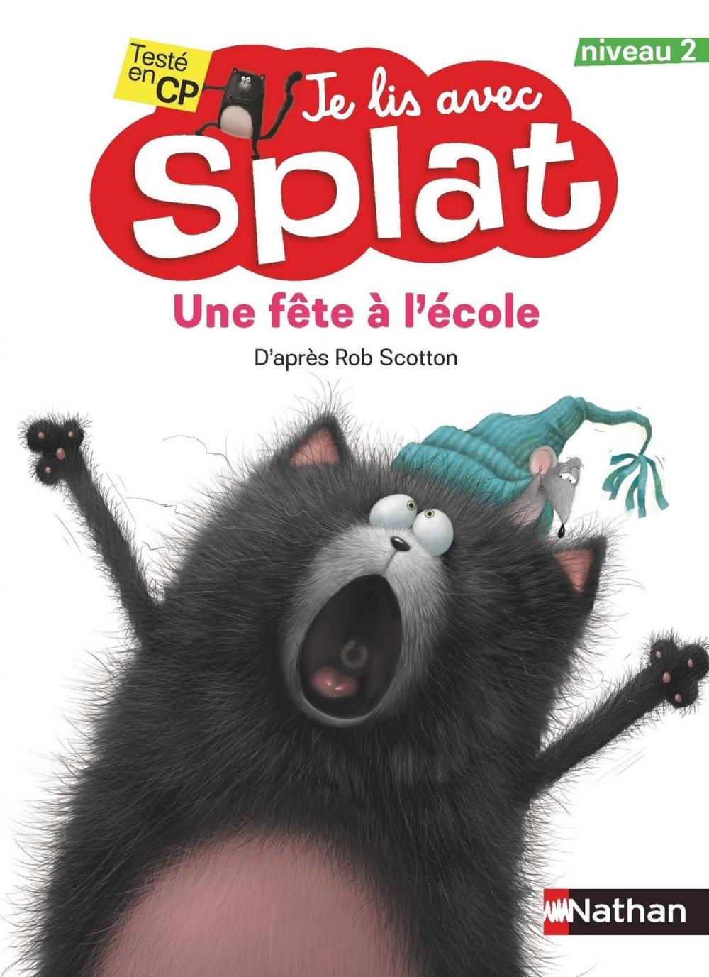 Big bigCover of Une fête à l'école - Je lis avec Splat - CP Niveau 2