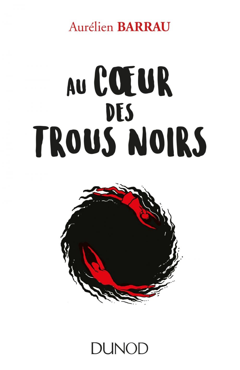 Big bigCover of Au coeur des trous noirs