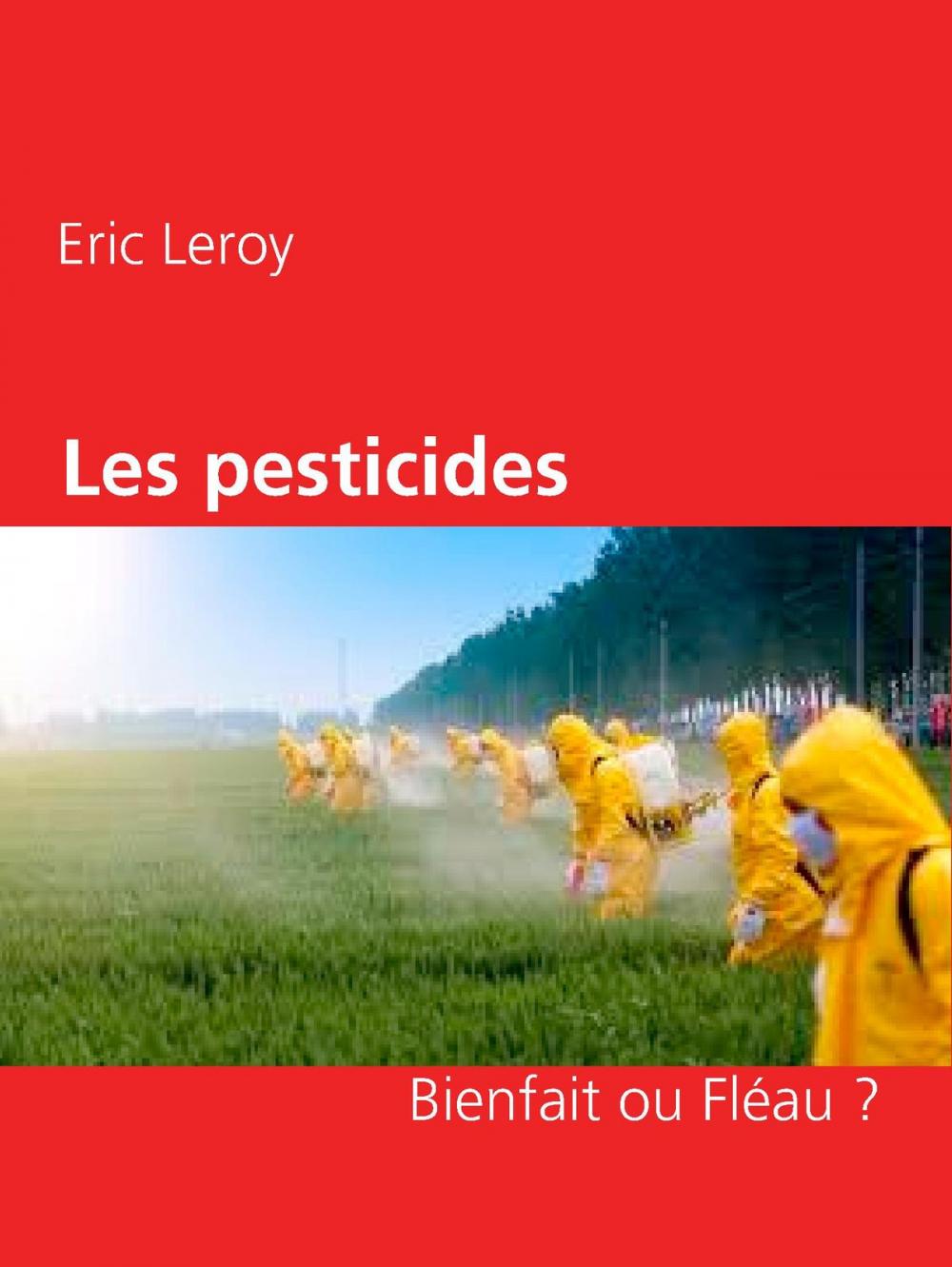 Big bigCover of Les pesticides