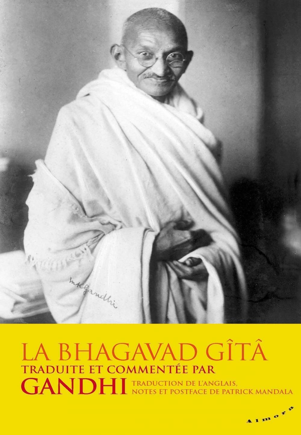 Big bigCover of La Bhagavad-Gîtâ - traduite et commentée par Gandhi