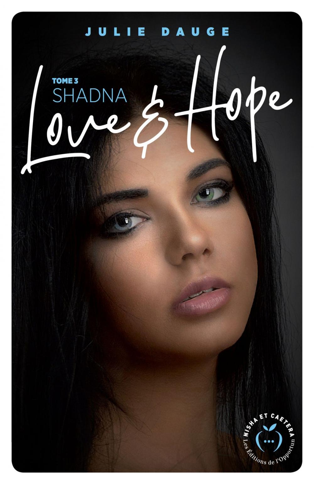 Big bigCover of Love and hope - tome 3 Shadna