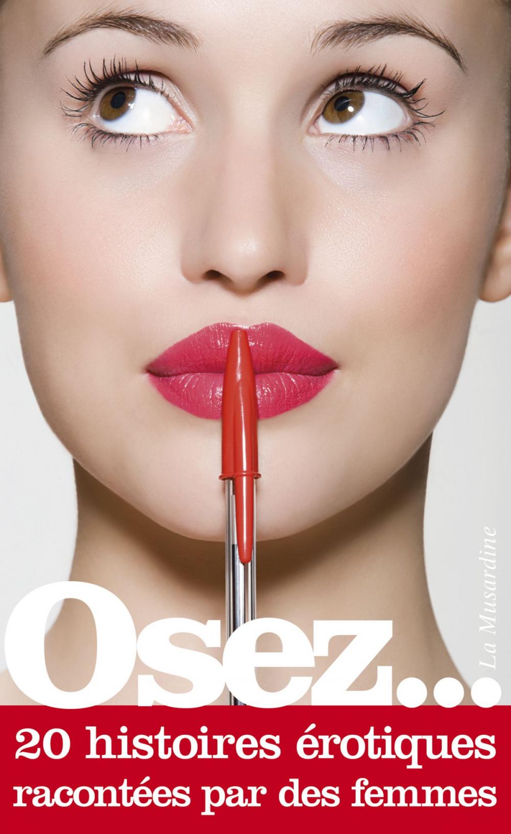 Big bigCover of Osez 20 histoires érotiques racontées par des femmes