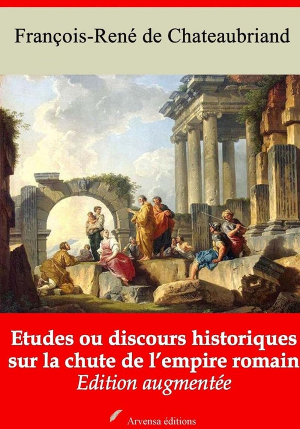 Big bigCover of Etudes ou discours historiques sur la chute de l'empire romain – suivi d'annexes