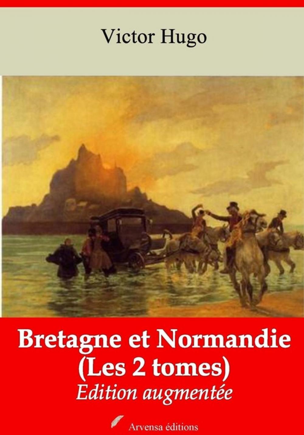 Big bigCover of Bretagne et Normandie (Les 2 tomes) – suivi d'annexes