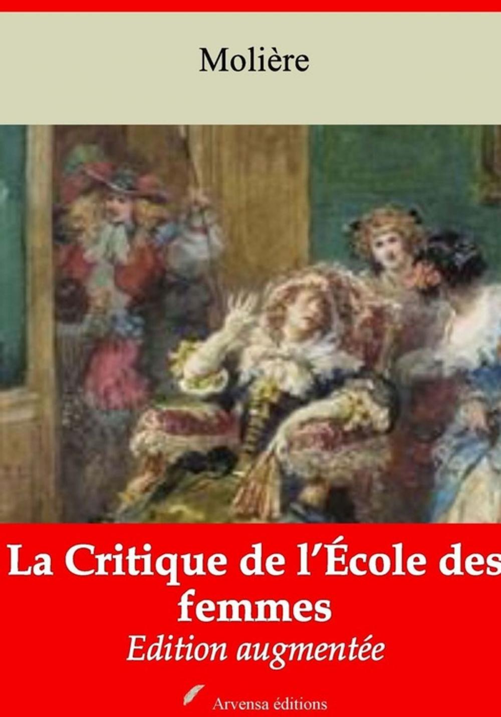 Big bigCover of La Critique de l'École des femmes – suivi d'annexes