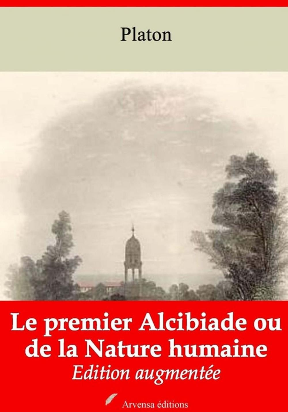 Big bigCover of Le Premier Alcibiade ou de la Nature humaine – suivi d'annexes