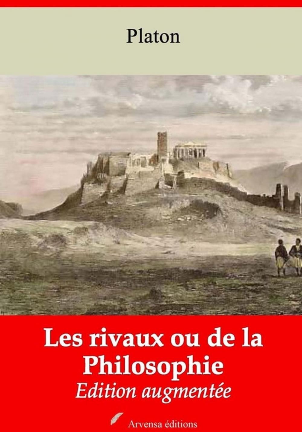 Big bigCover of Les Rivaux ou de la Philosophie – suivi d'annexes