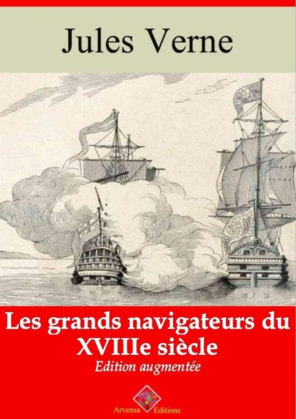 Big bigCover of Les Grands Navigateurs du XVIIIe siècle – suivi d'annexes