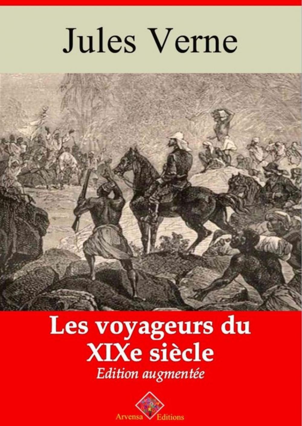 Big bigCover of Les Voyageurs du XIXe siècle – suivi d'annexes