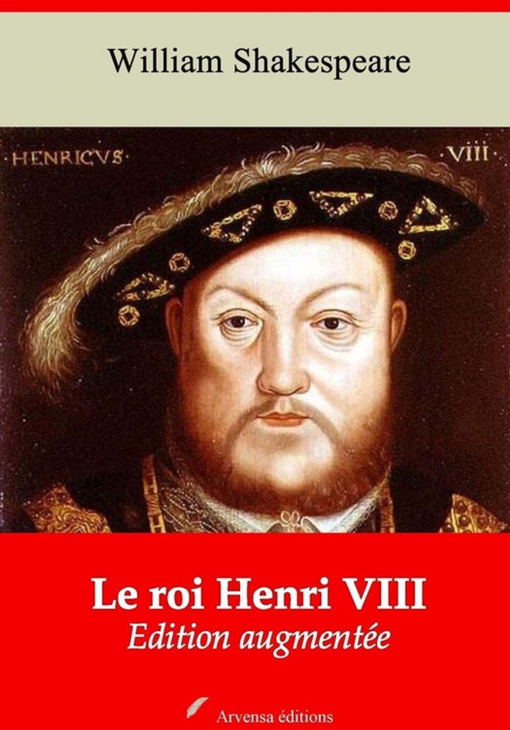 Big bigCover of Le Roi Henri VIII – suivi d'annexes