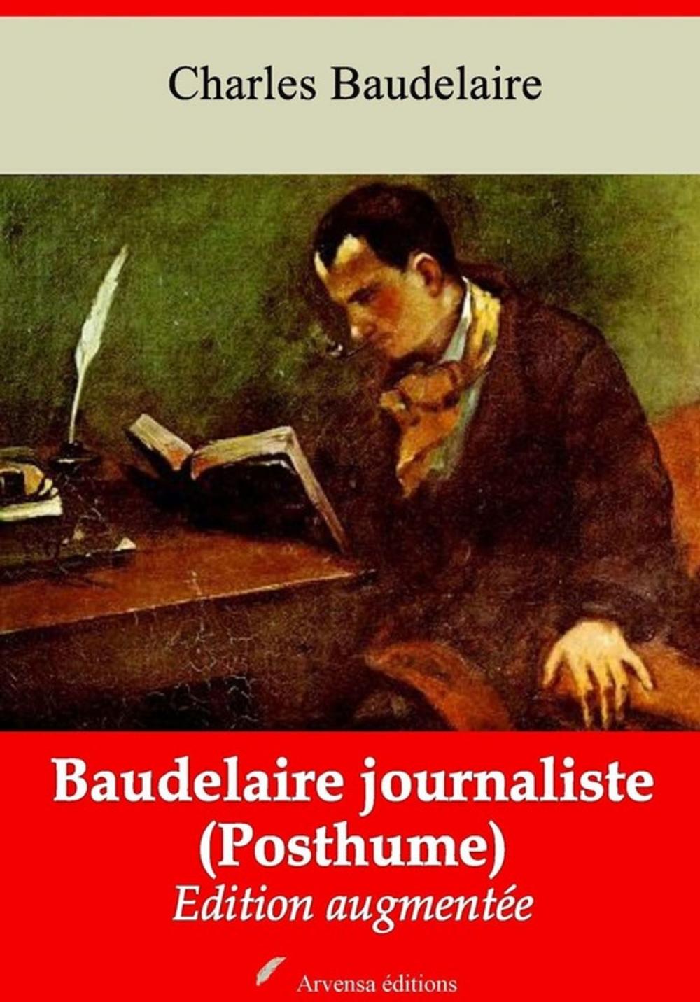 Big bigCover of Baudelaire journaliste (Posthume) – suivi d'annexes