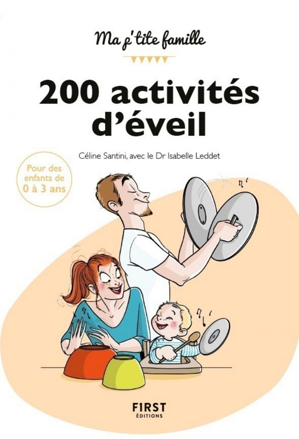 Big bigCover of 200 activités d'éveil pour les 0-3 ans, 2e édition