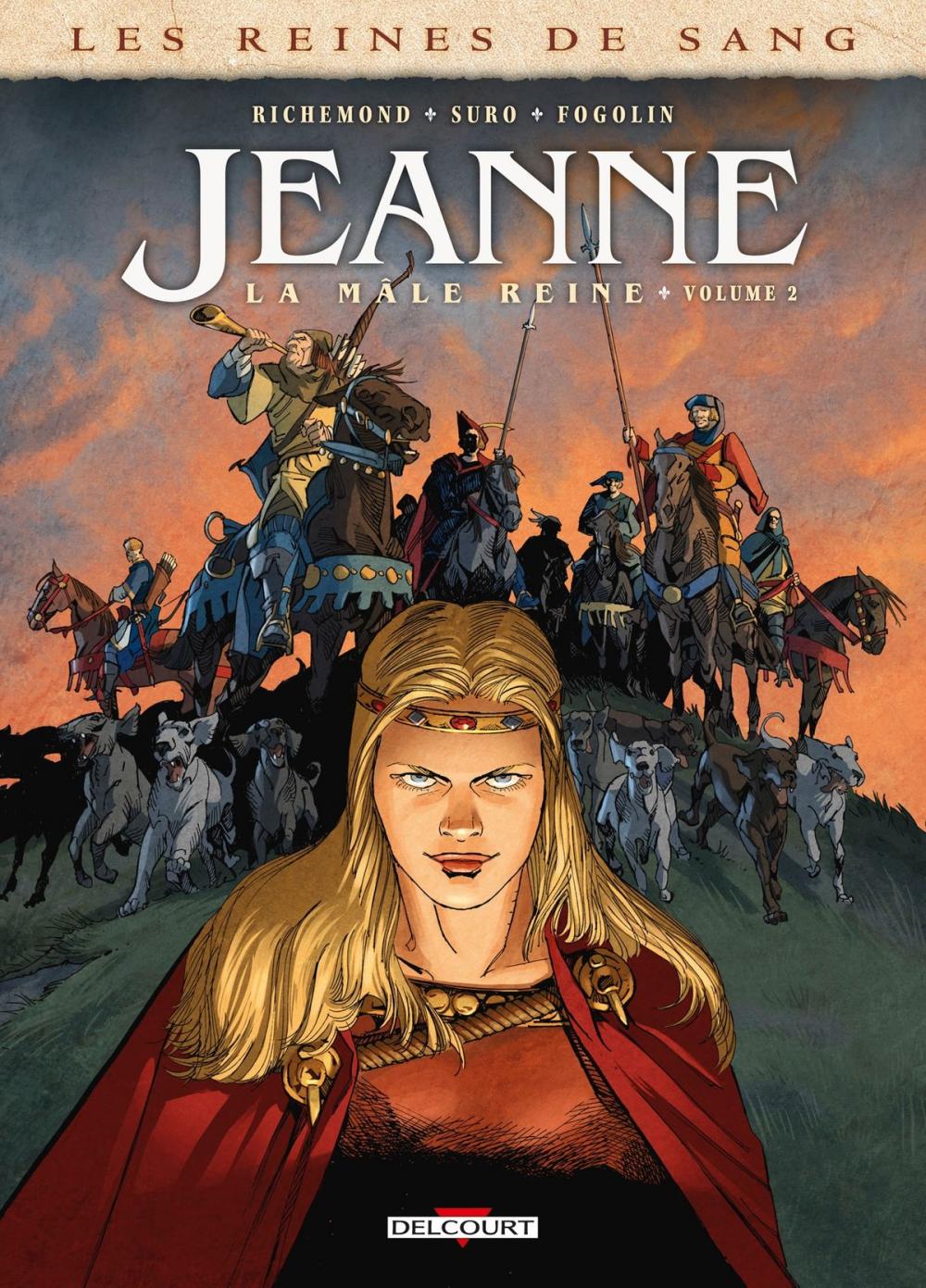 Big bigCover of Les Reines de sang - Jeanne, la Mâle Reine T02