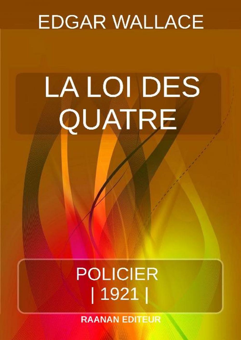 Big bigCover of La Loi des Quatre