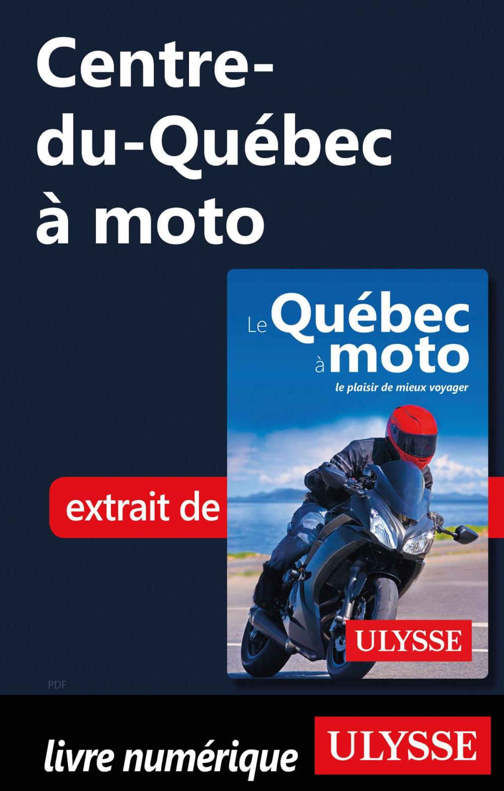 Big bigCover of Centre-du-Québec à moto