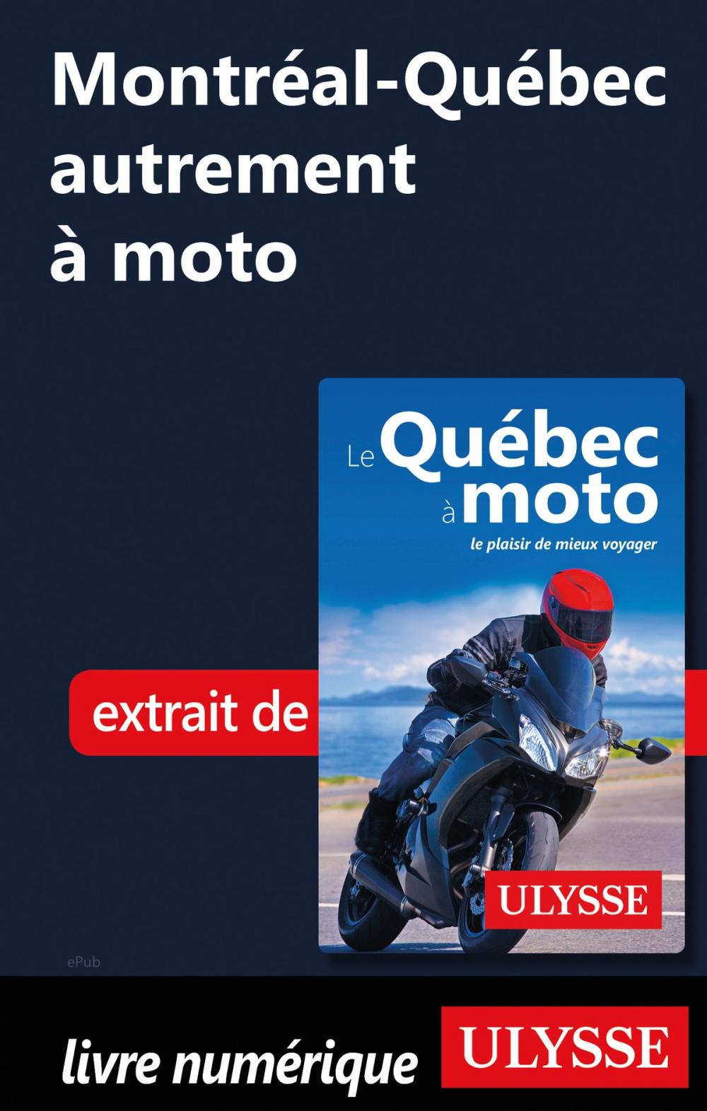 Big bigCover of Montréal-Québec autrement à moto