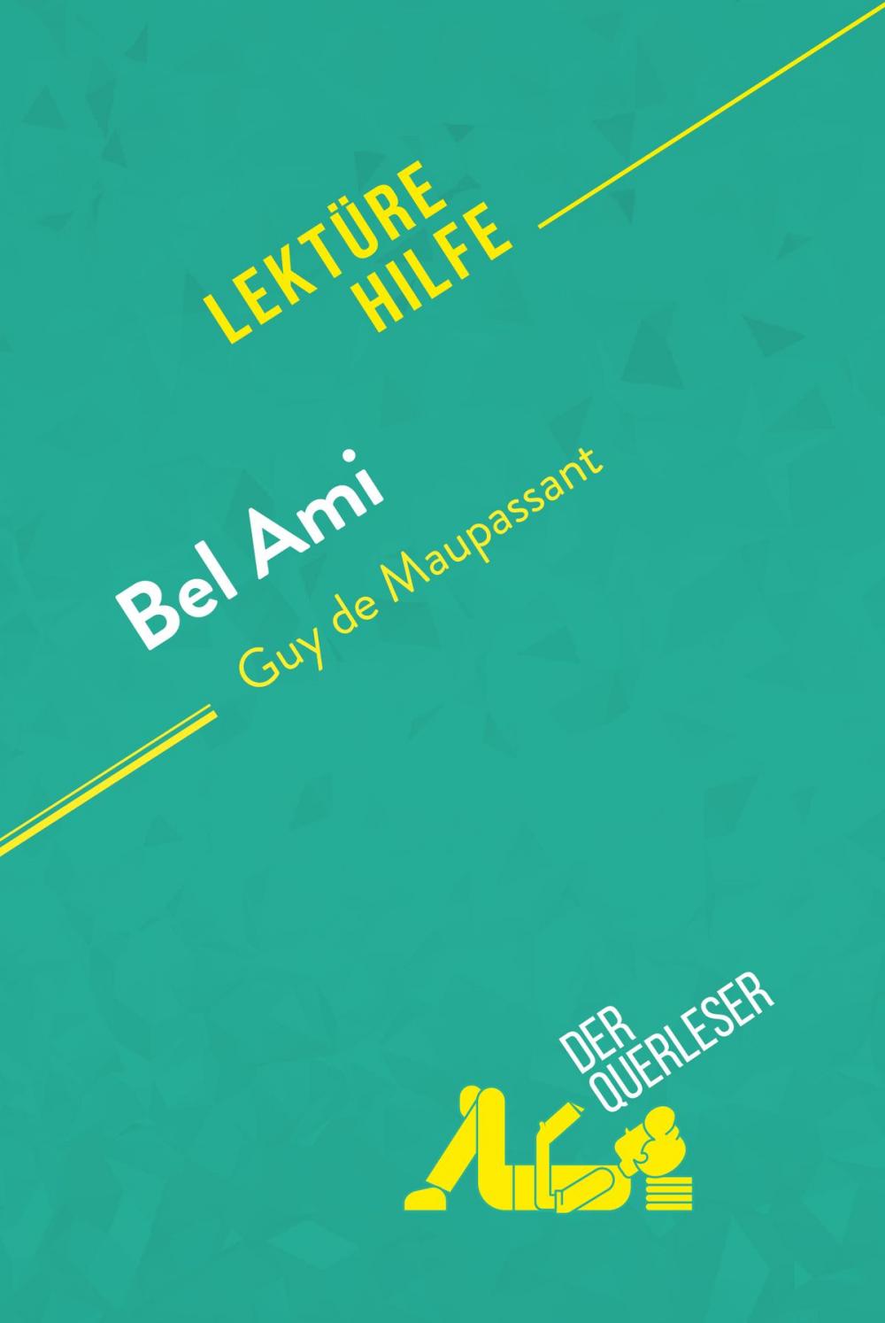 Big bigCover of Bel Ami von Guy de Maupassant (Lektürehilfe)