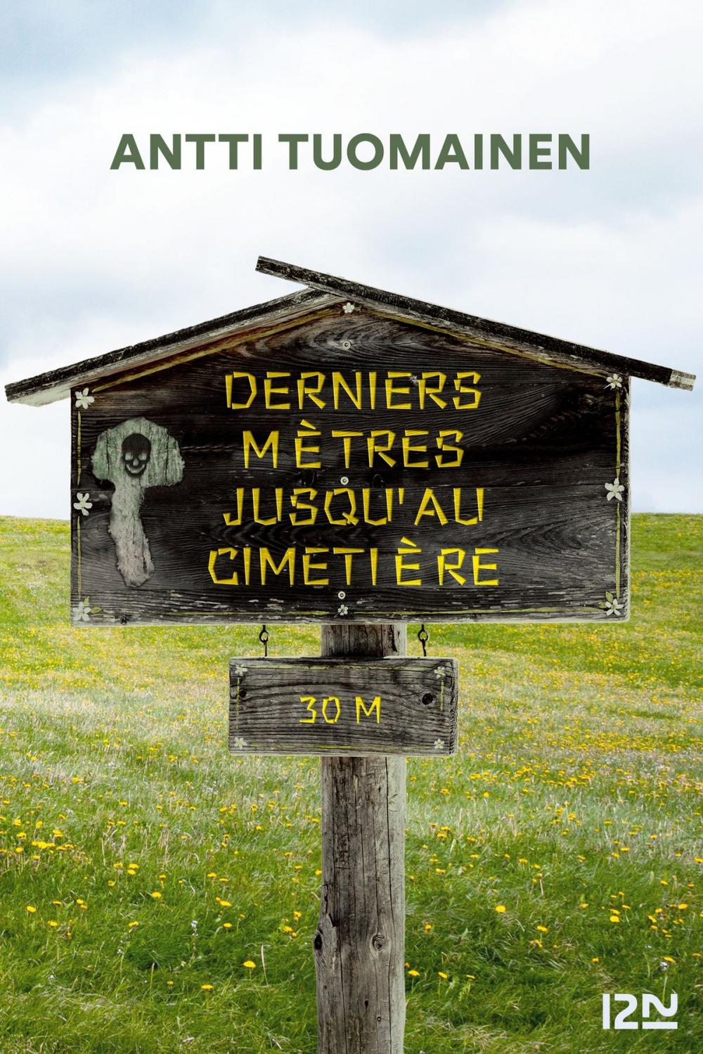 Big bigCover of Derniers mètres jusqu'au cimetière