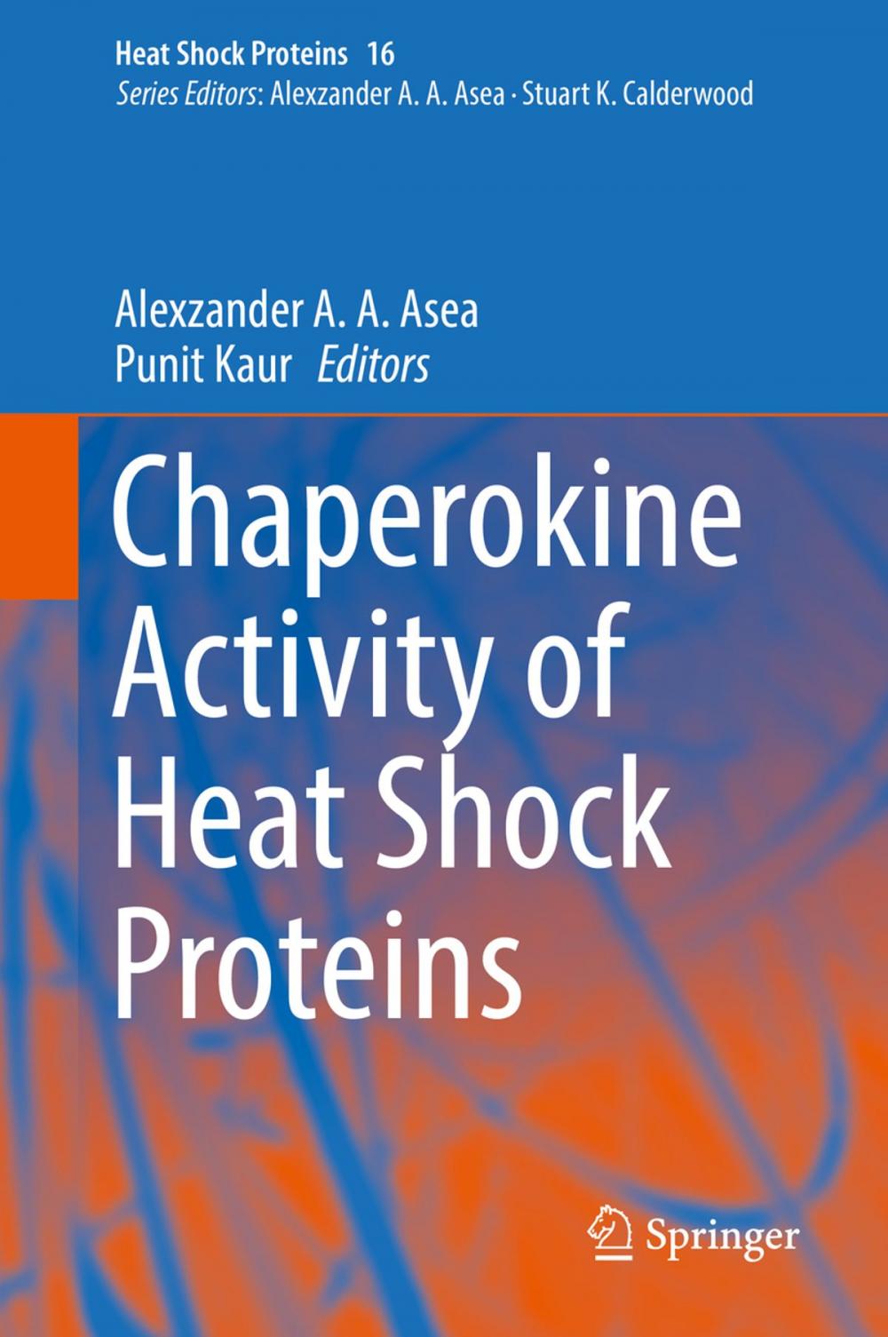 Big bigCover of Chaperokine Activity of Heat Shock Proteins