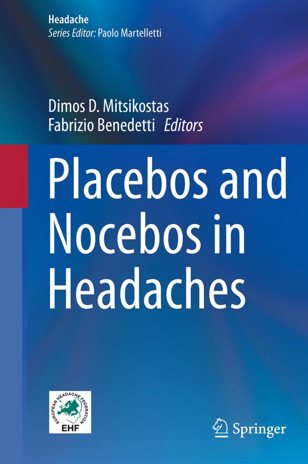 Big bigCover of Placebos and Nocebos in Headaches