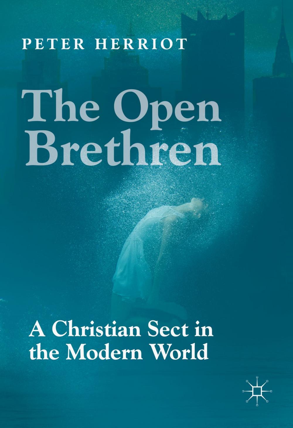 Big bigCover of The Open Brethren: A Christian Sect in the Modern World