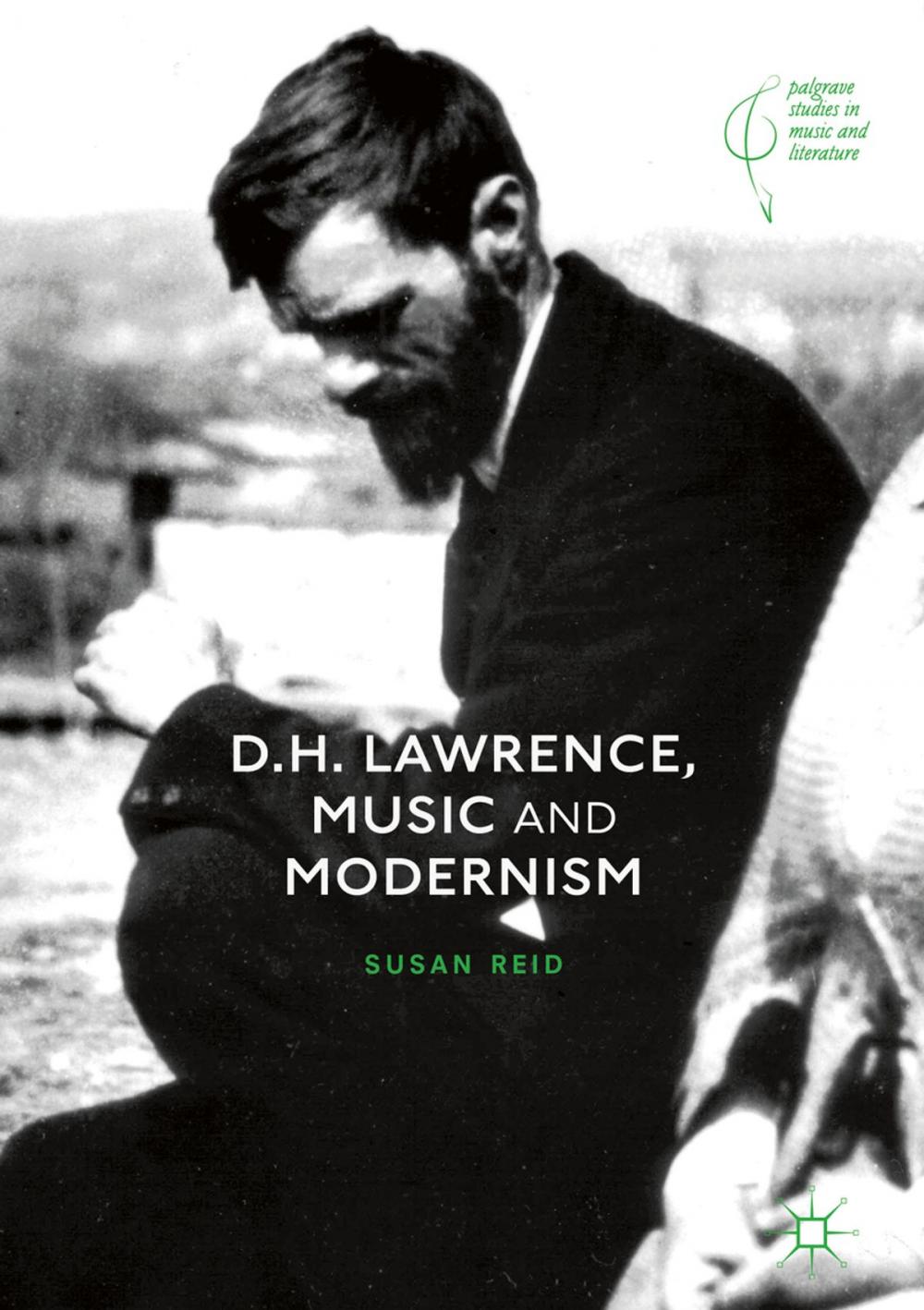 Big bigCover of D.H. Lawrence, Music and Modernism