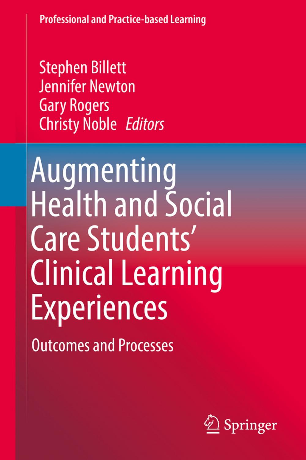 Big bigCover of Augmenting Health and Social Care Students’ Clinical Learning Experiences