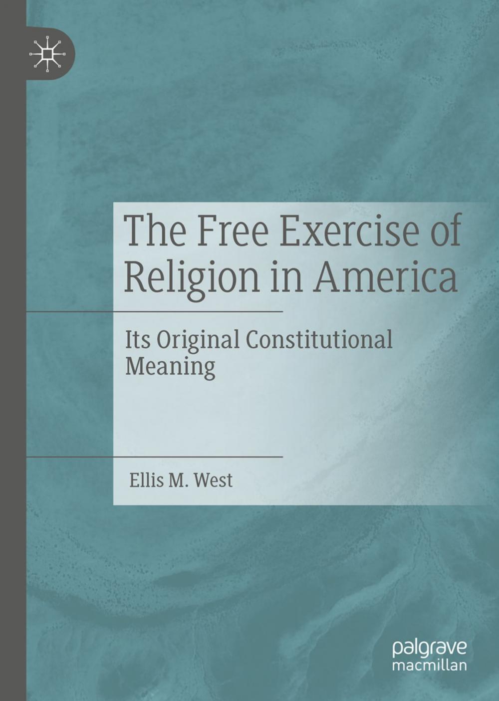 Big bigCover of The Free Exercise of Religion in America