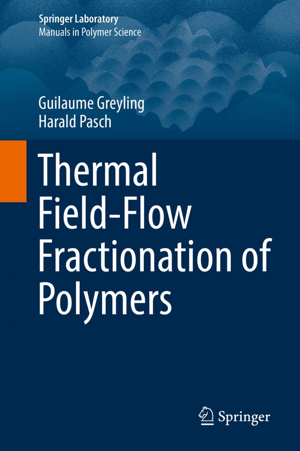 Big bigCover of Thermal Field-Flow Fractionation of Polymers