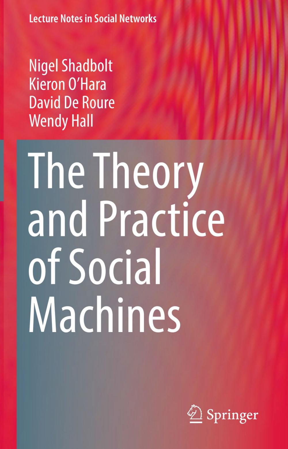 Big bigCover of The Theory and Practice of Social Machines