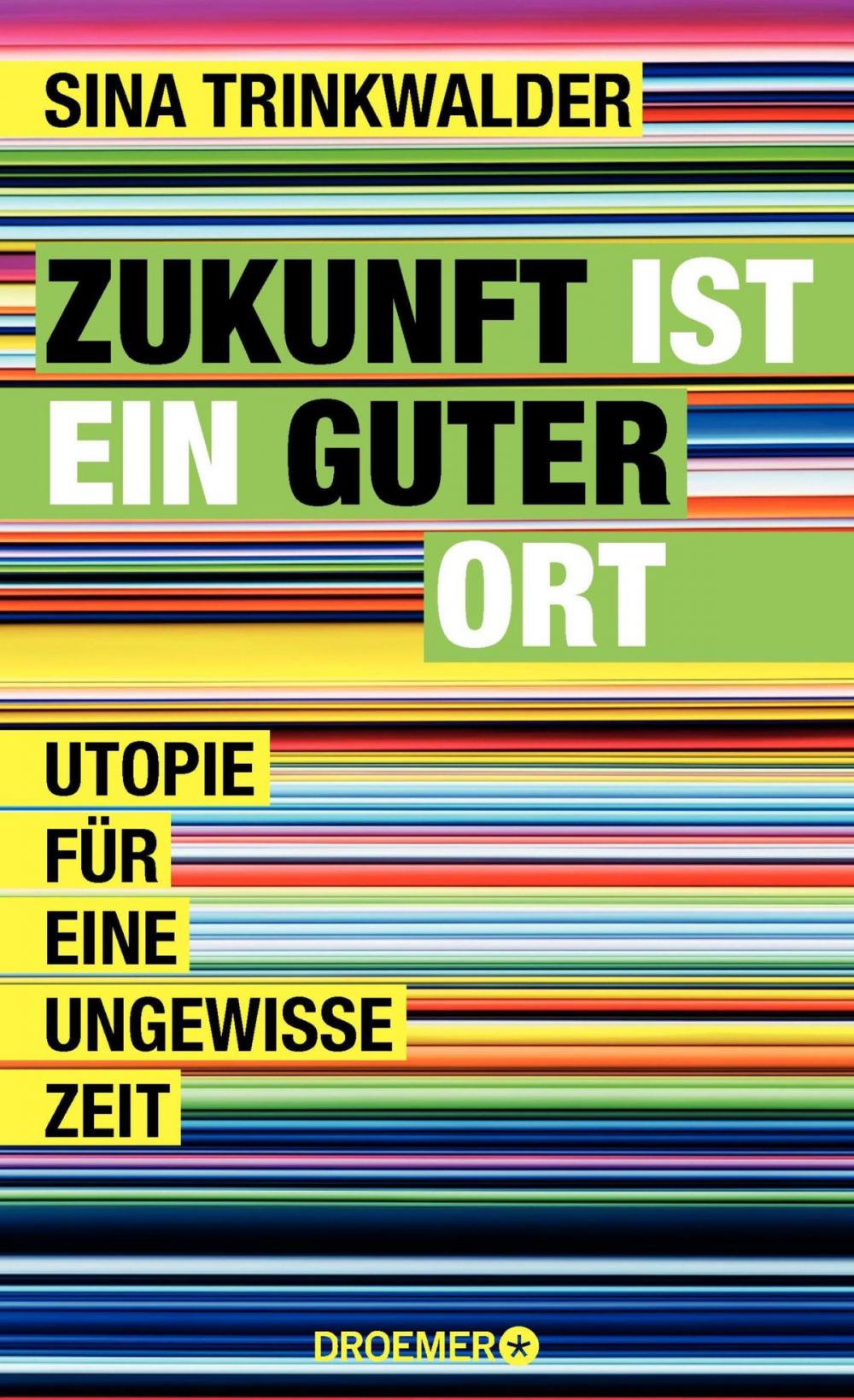 Big bigCover of Zukunft ist ein guter Ort