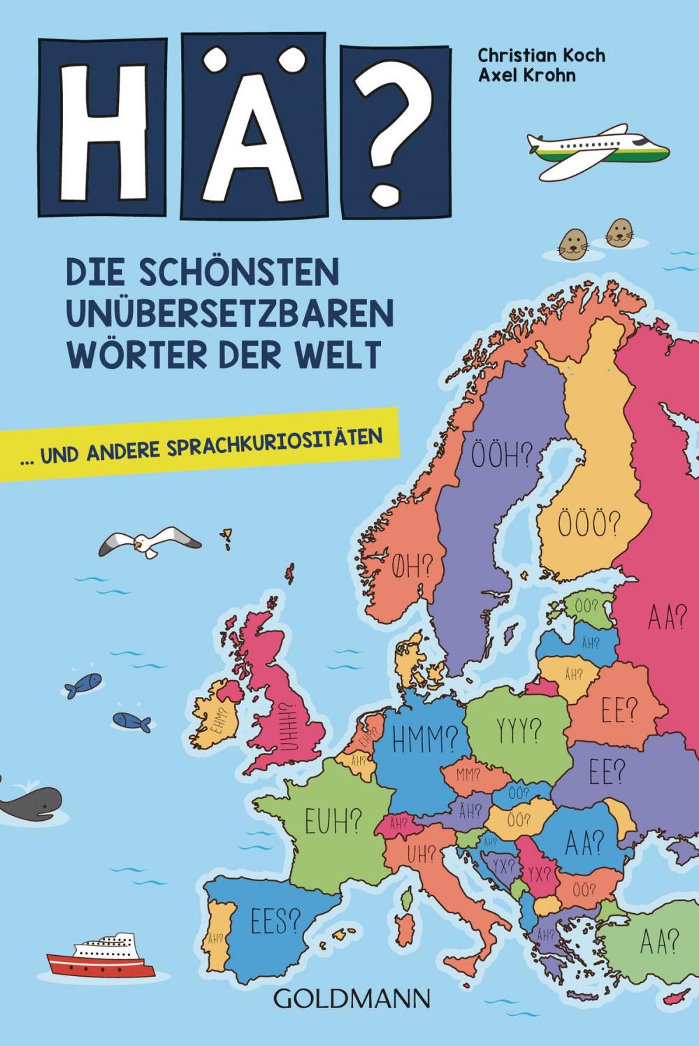 Big bigCover of Hä? Die schönsten unübersetzbaren Wörter der Welt