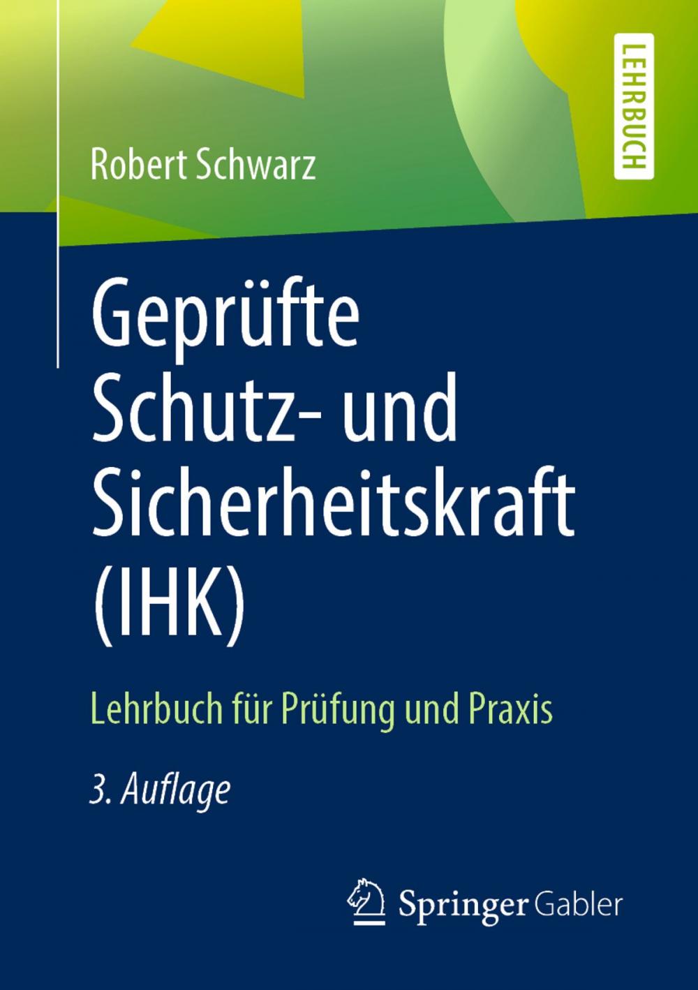 Big bigCover of Geprüfte Schutz- und Sicherheitskraft (IHK)