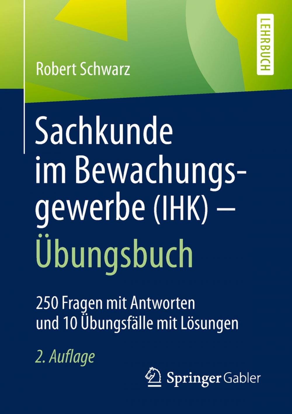 Big bigCover of Sachkunde im Bewachungsgewerbe (IHK) - Übungsbuch