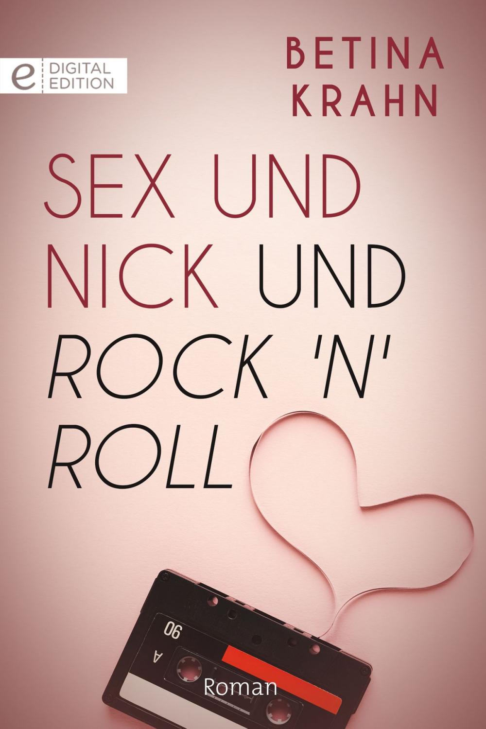 Big bigCover of Sex und Nick und Rock 'n' Roll