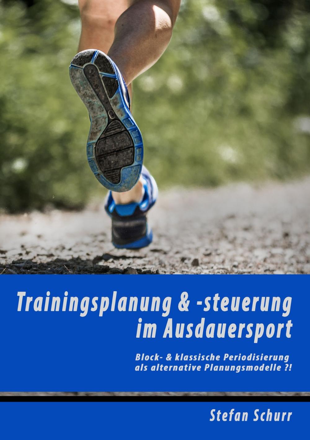 Big bigCover of Trainingsplanung & -steuerung im Ausdauersport